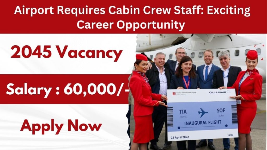 Cabin Crew Recruitment 2025 at Hyderabad’s Rajiv Gandhi International Airport – Launch Your Aviation Career!